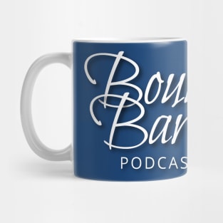 Bourbon Barrel Podcasting Mug